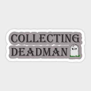 Collecting Deadman Undertaker Tombstone Logo Sticker